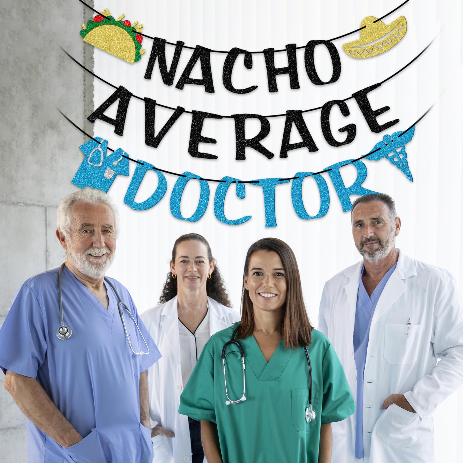 "Nacho Average Doctor" Banner - Pre-Strung Fiesta Party Decor For Cinco De Mayo, Doctor Appreciation, Graduation