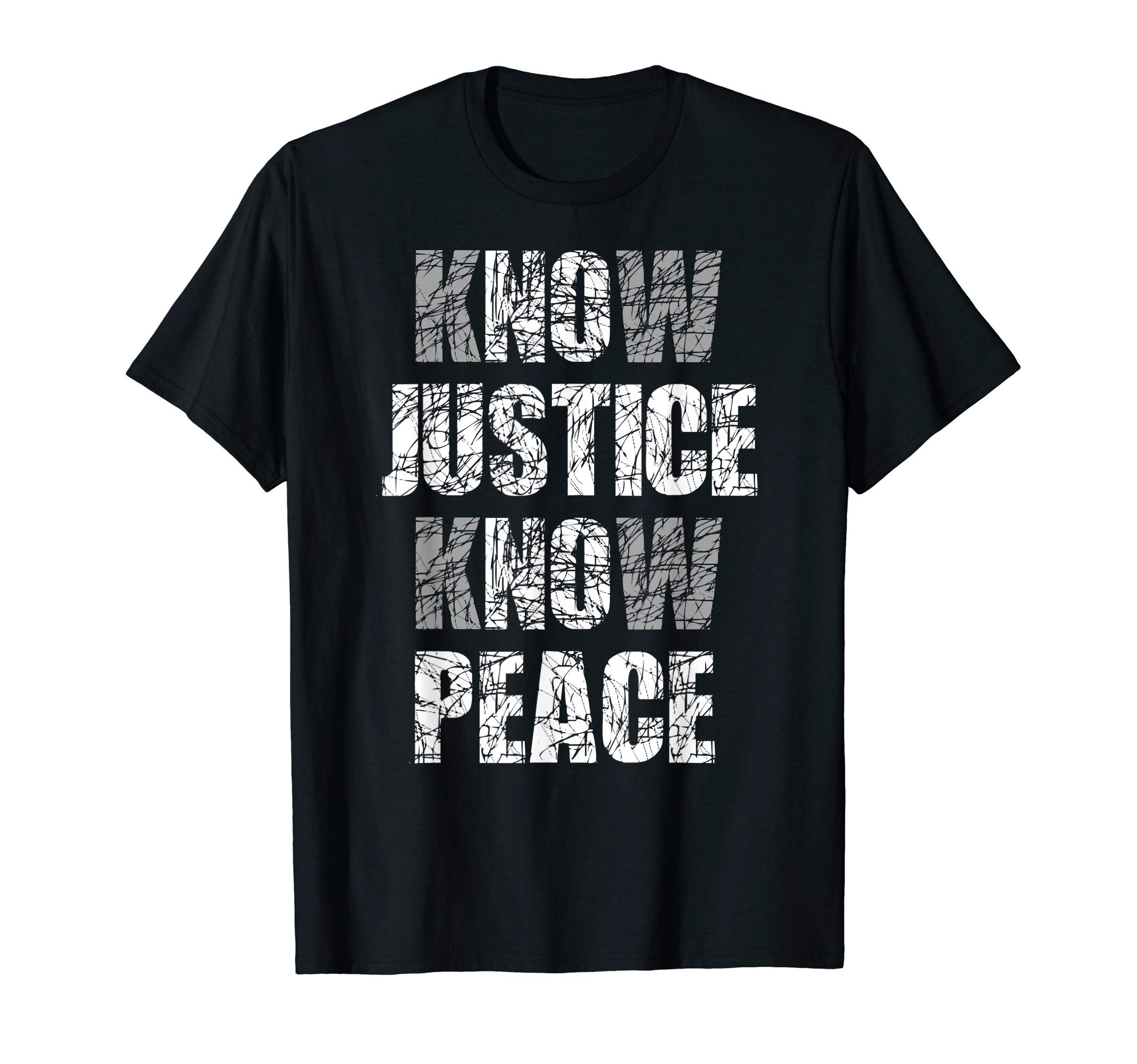 Black Lives Matter Equality CoKnow Justice No Peace Shirt Black Pride History Protest Gift T-ShirtOEKO-TEX STANDARD 100