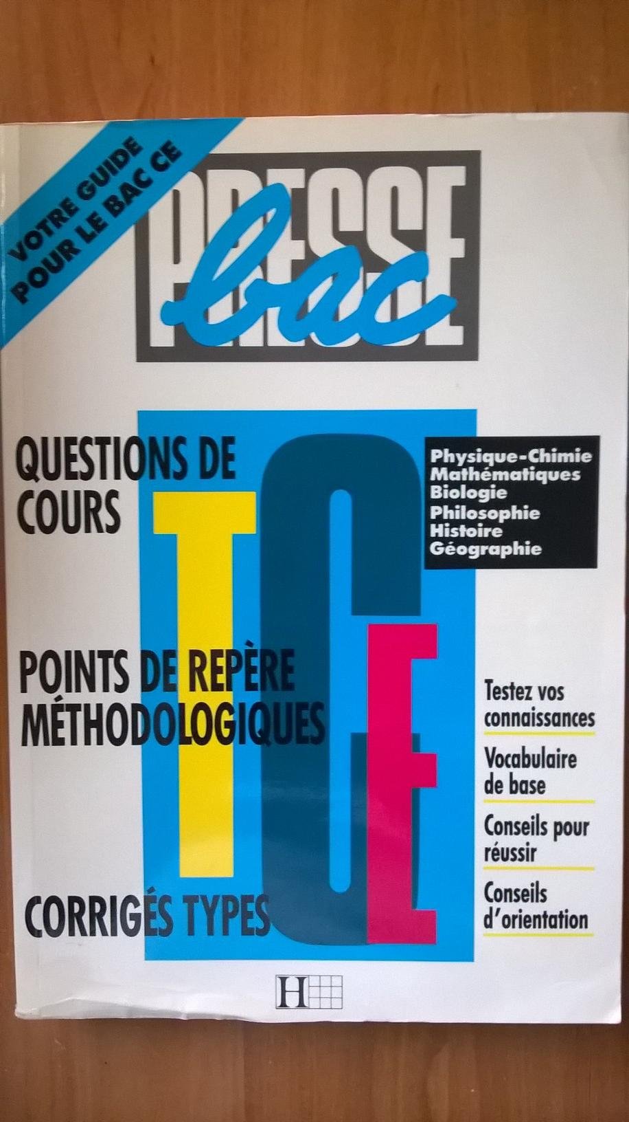 Votre Guide Pour Le Bac Ce