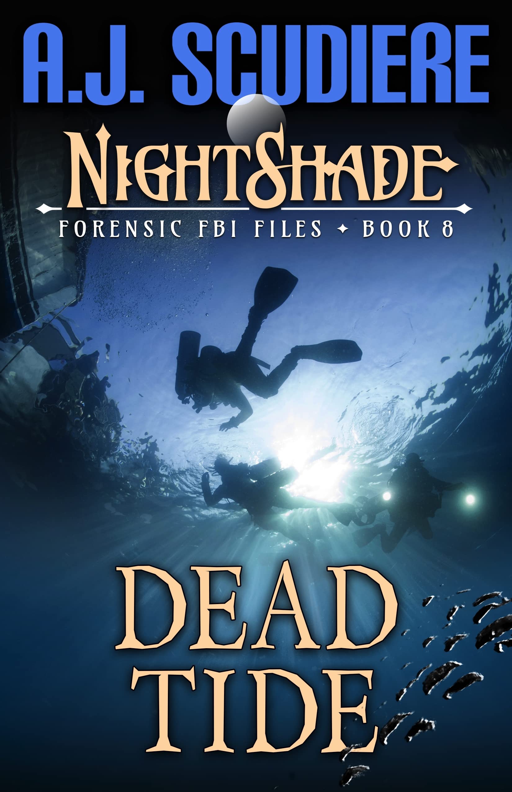 Dead Tide: An International Paranormal Thriller (NightShade Forensic FBI Files Book 8)
