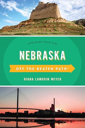 Nebraska Off the Beaten Path® (Off the Beaten Path Series)