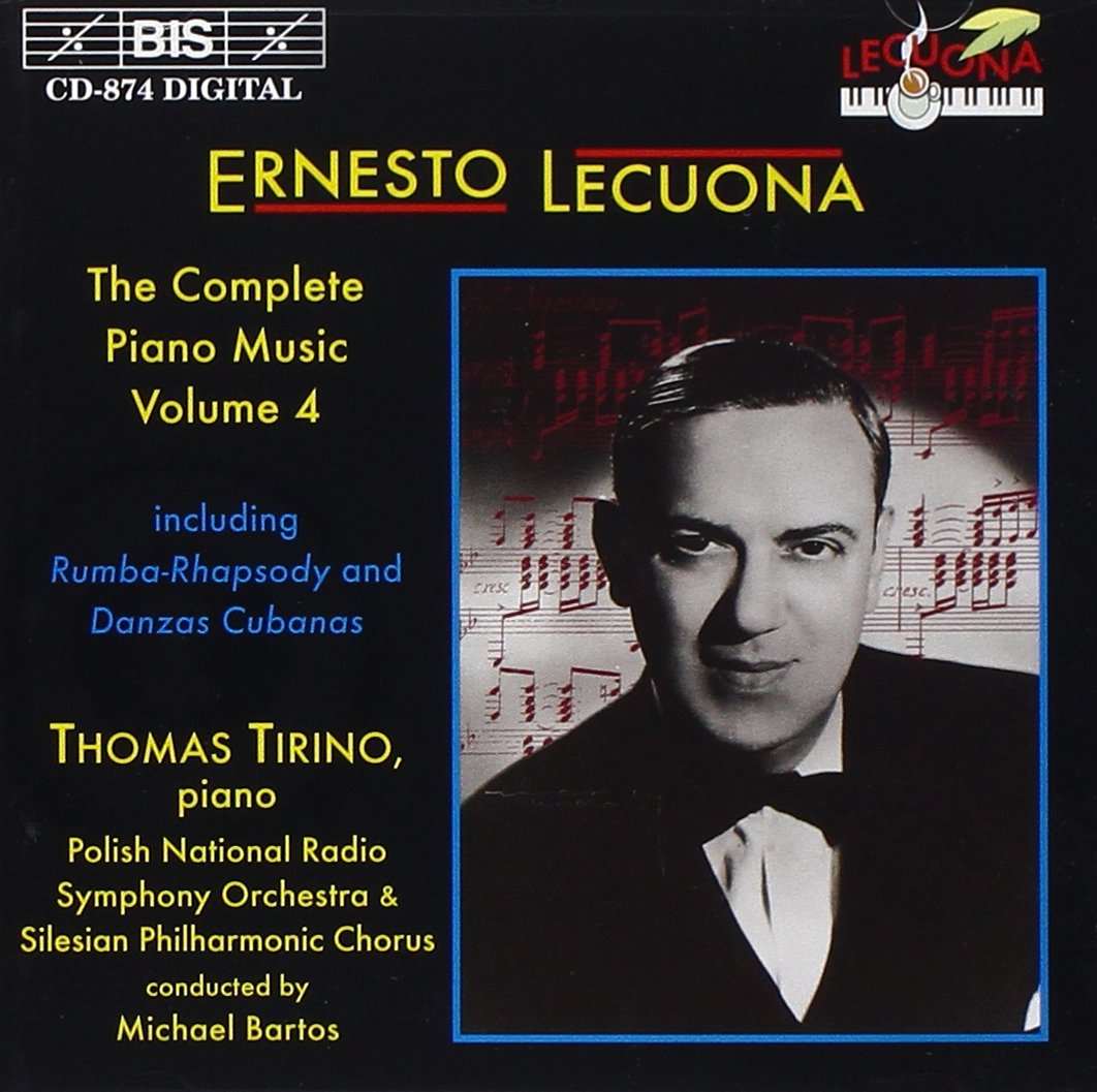 Lecuona: The Complete Piano Music, Volume 4