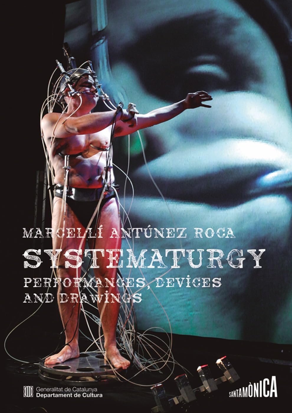 Livre d'art contemporain Marcel Li Antúnez Roca Systematurgy performances et dessins