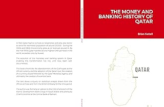 THE MONEY AND BANKING HISTORY OF QATAR