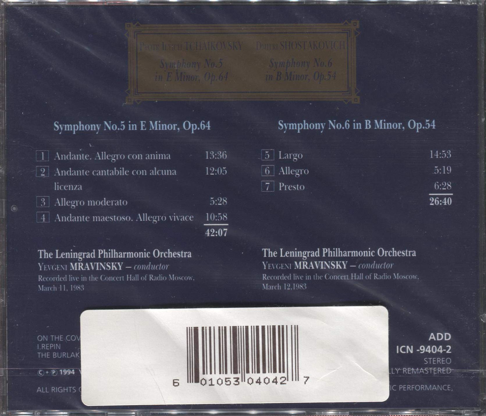 Sym 5 in E Minor Op 64 / Sym 6 in B Minor Op 54