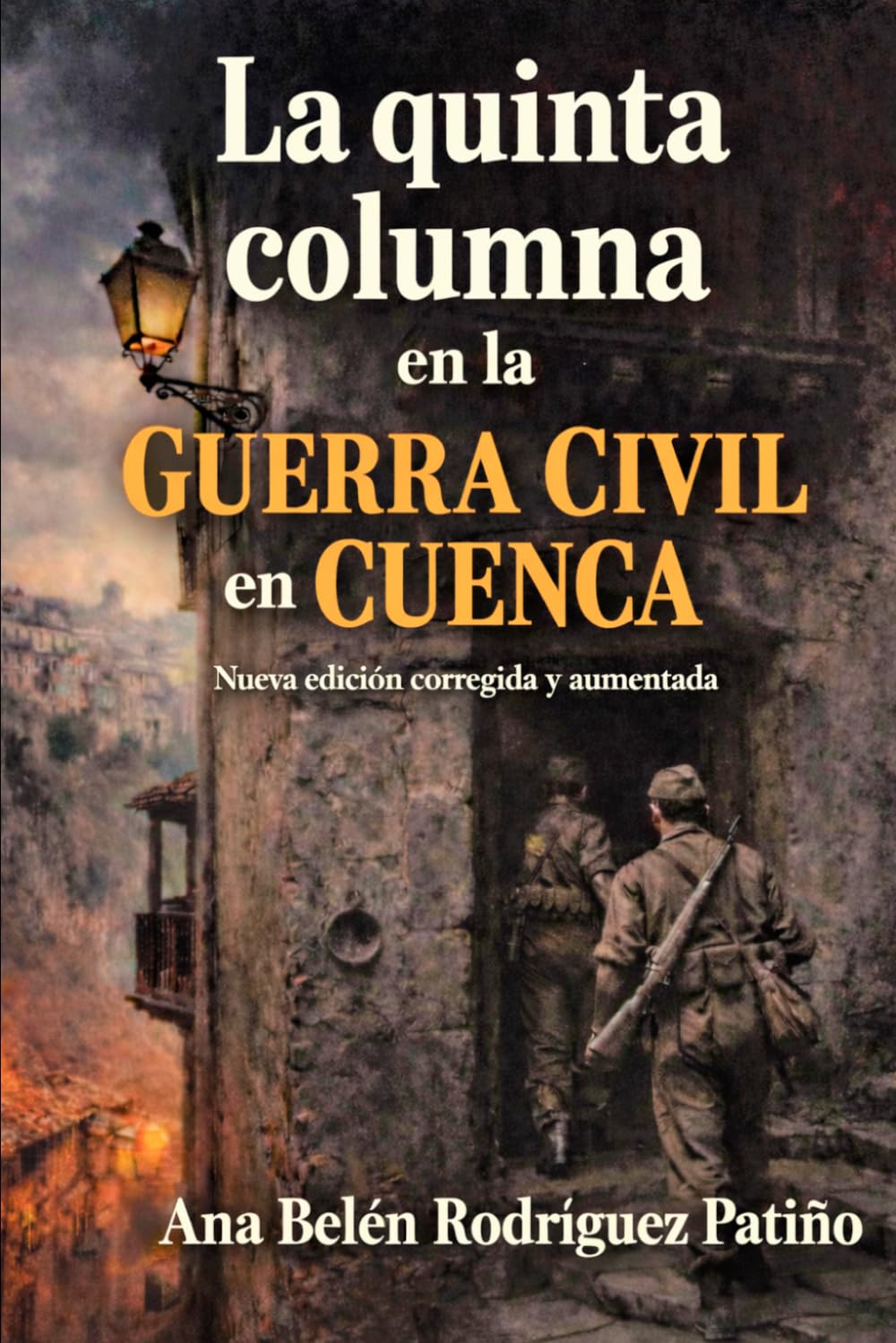 LA QUINTA COLUMNA EN LA GUERRA CIVIL EN CUENCA