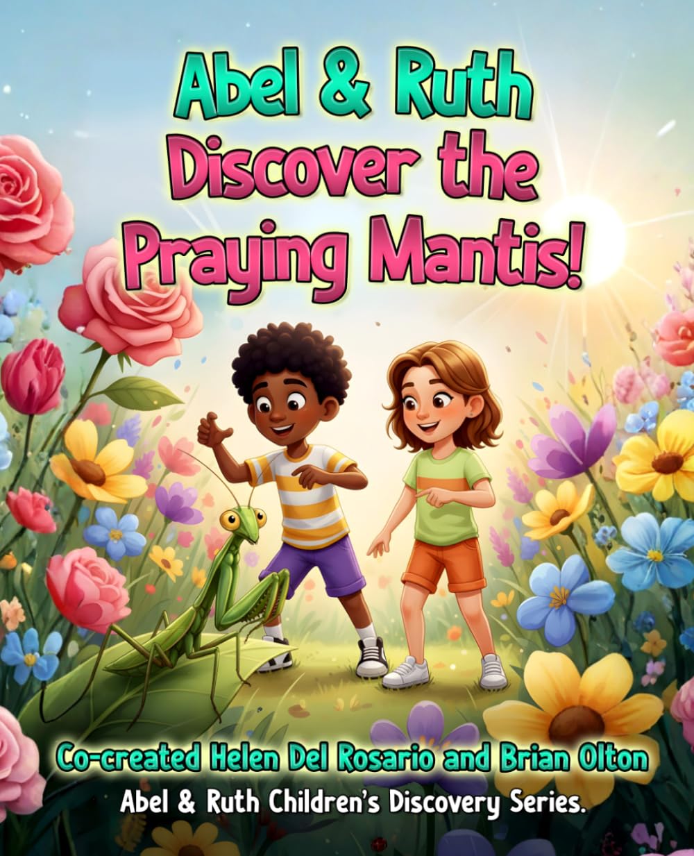 Abel And Ruth Discover The Praying Mantis