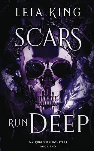 SCARS RUN DEEP: A Dark College Reverse Harem Romance