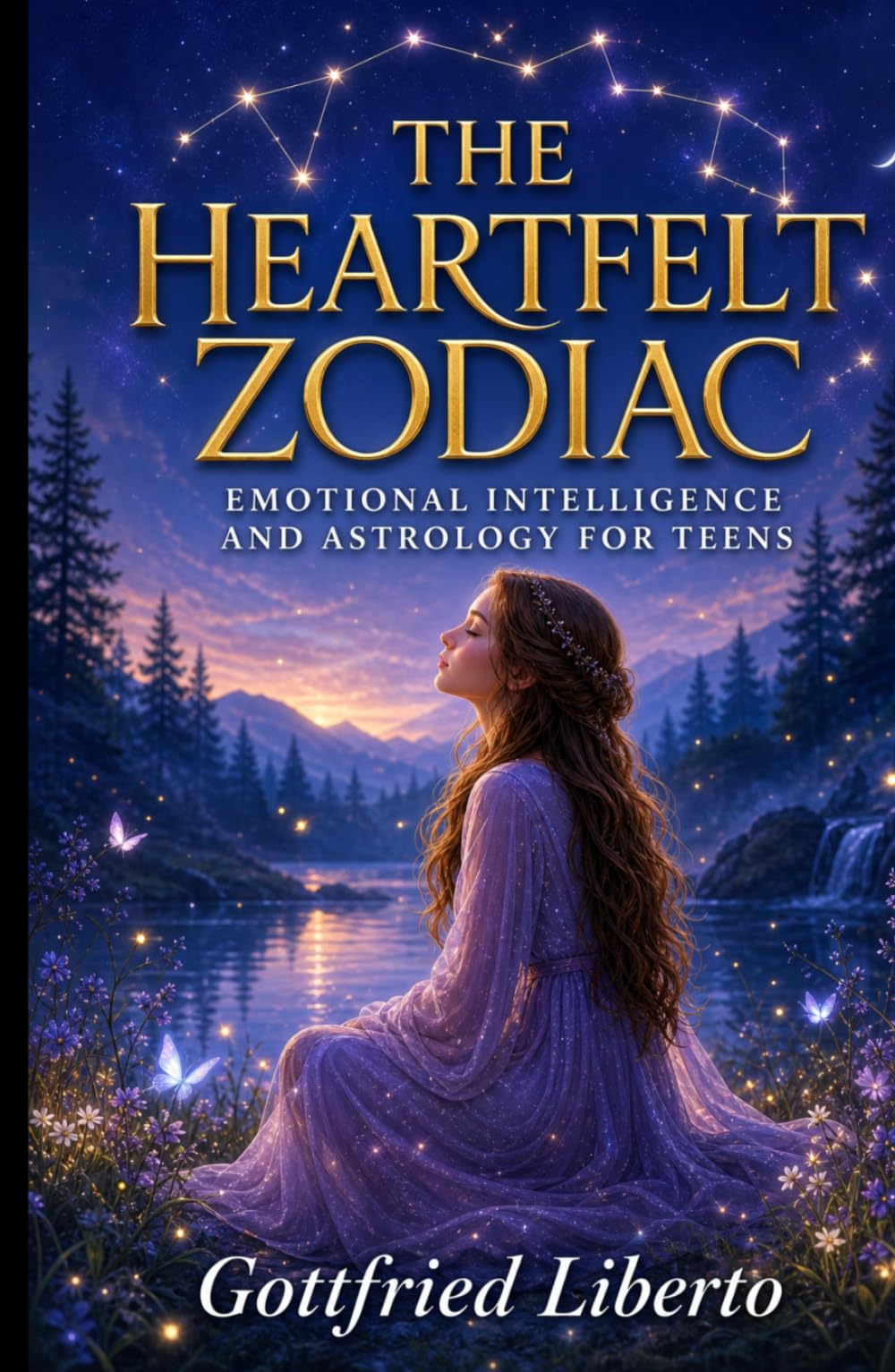 The Heartfelt Zodiac: Emotional Intelligence and Astrology for Teens