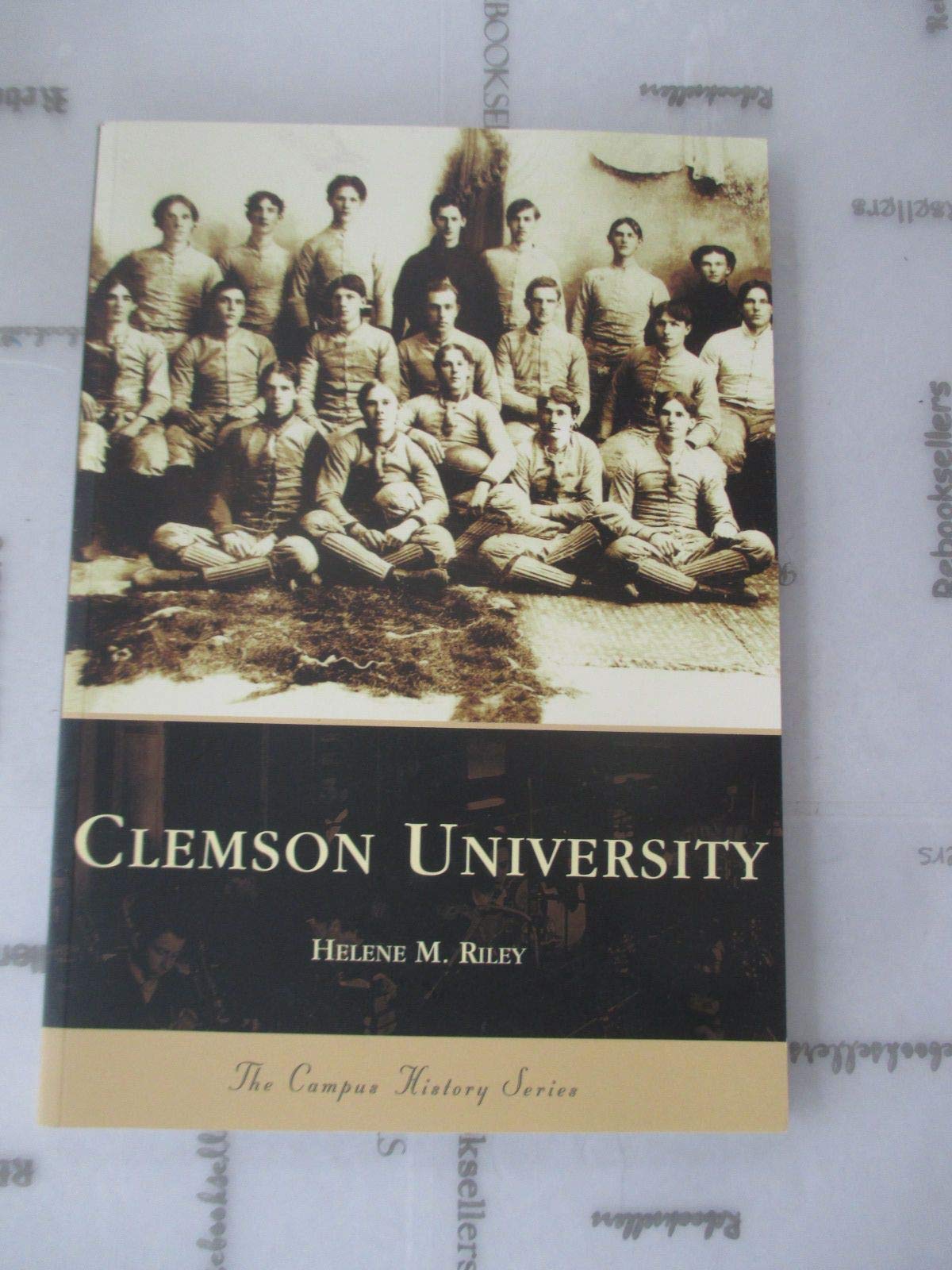 Clemson University (Campus History)