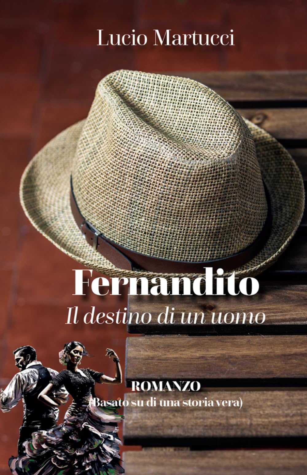 Fernandito: Il destino di un uomo