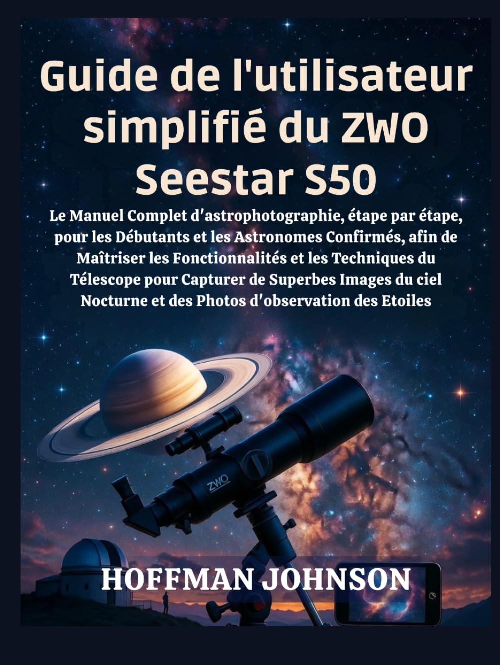 Guide de l'utilisateur Simplifié du ZWO Seestar S50