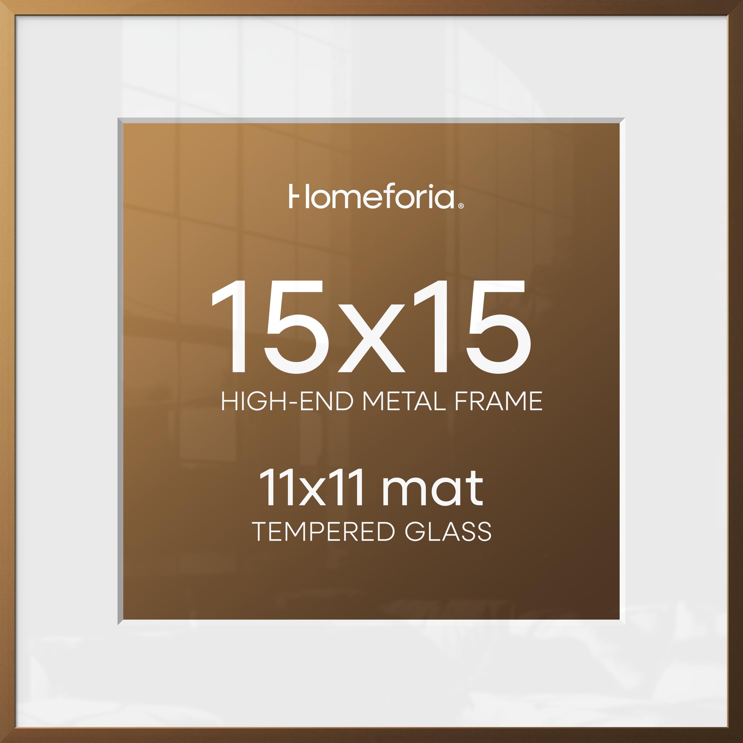 Homeforia 15x15 Bronze Picture Frame, High-End Metal, 11x11 Mat, Glass | High End Aluminum, Tempered Glass, Acid-Free 11x11 Removable Mat, 15x15 in Edge-to-Edge Display 15x15, Wall Kit, Set Of 1