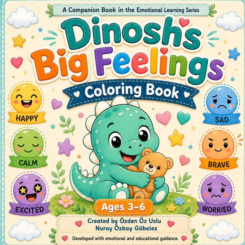 Dinosh's Big Feelings: Coloring Book (Emotional Learning Series)