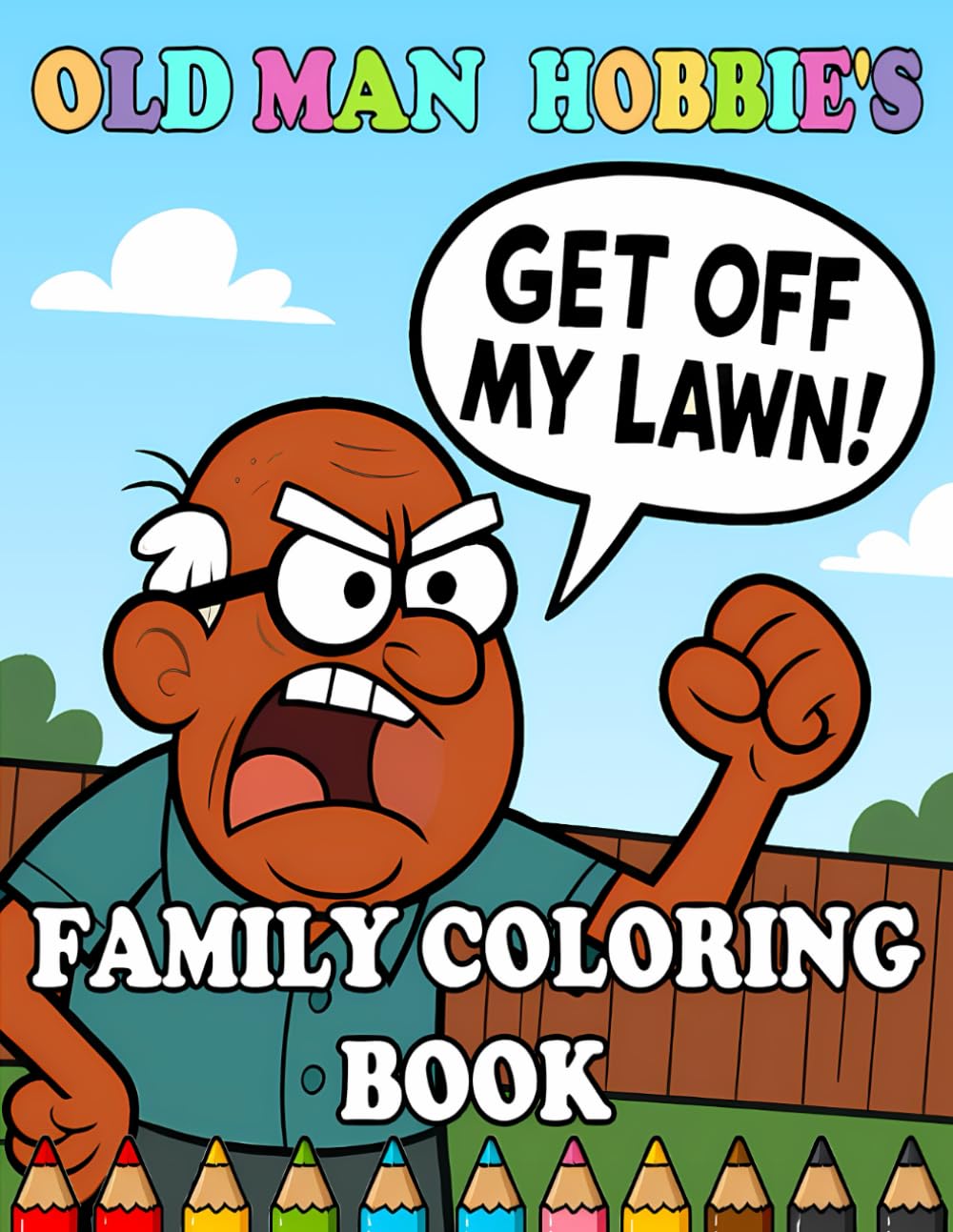 OLD MAN HOBBIE'S FAMILY COLORING BOOK