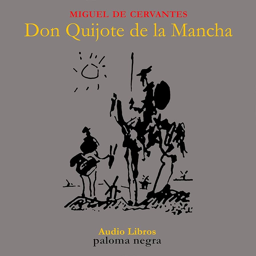  Miguel De Cervantes Saavedra Don Quijote de la Mancha