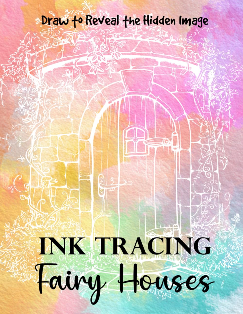 Ink Tracing Fairy Houses: Draw to Reveal the Hidden Image