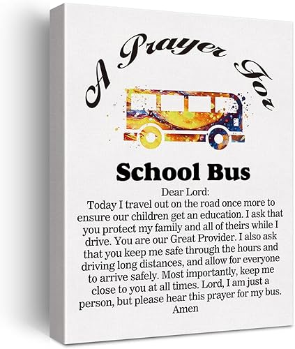 LEXSIVO A School Bus's Prayer Canvas - Lienzo decorativo para el hogar, decoración de pared para conductores de autobús escolar, pintura de regalo
