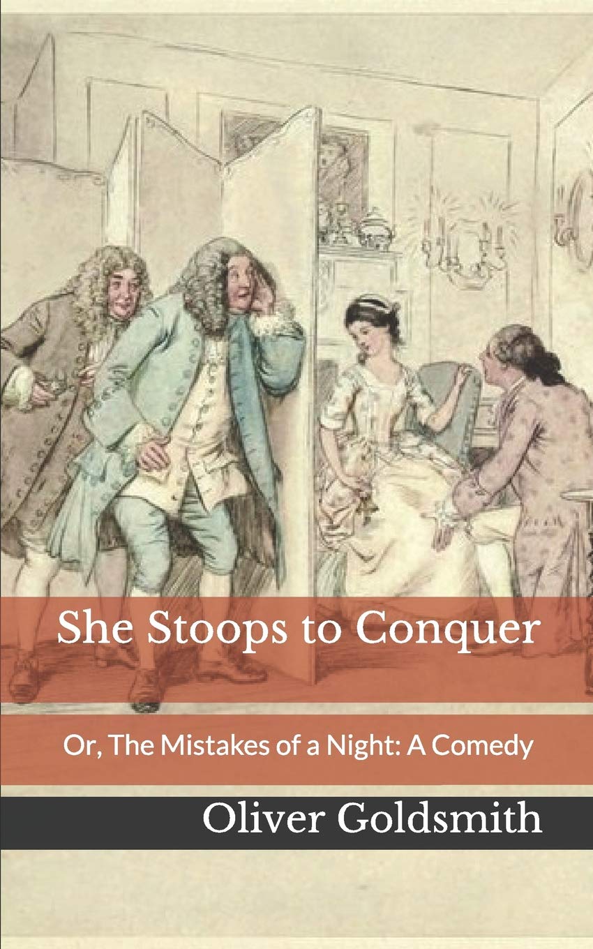 Amazon | She Stoops to Conquer: Or, The Mistakes of a Night: A