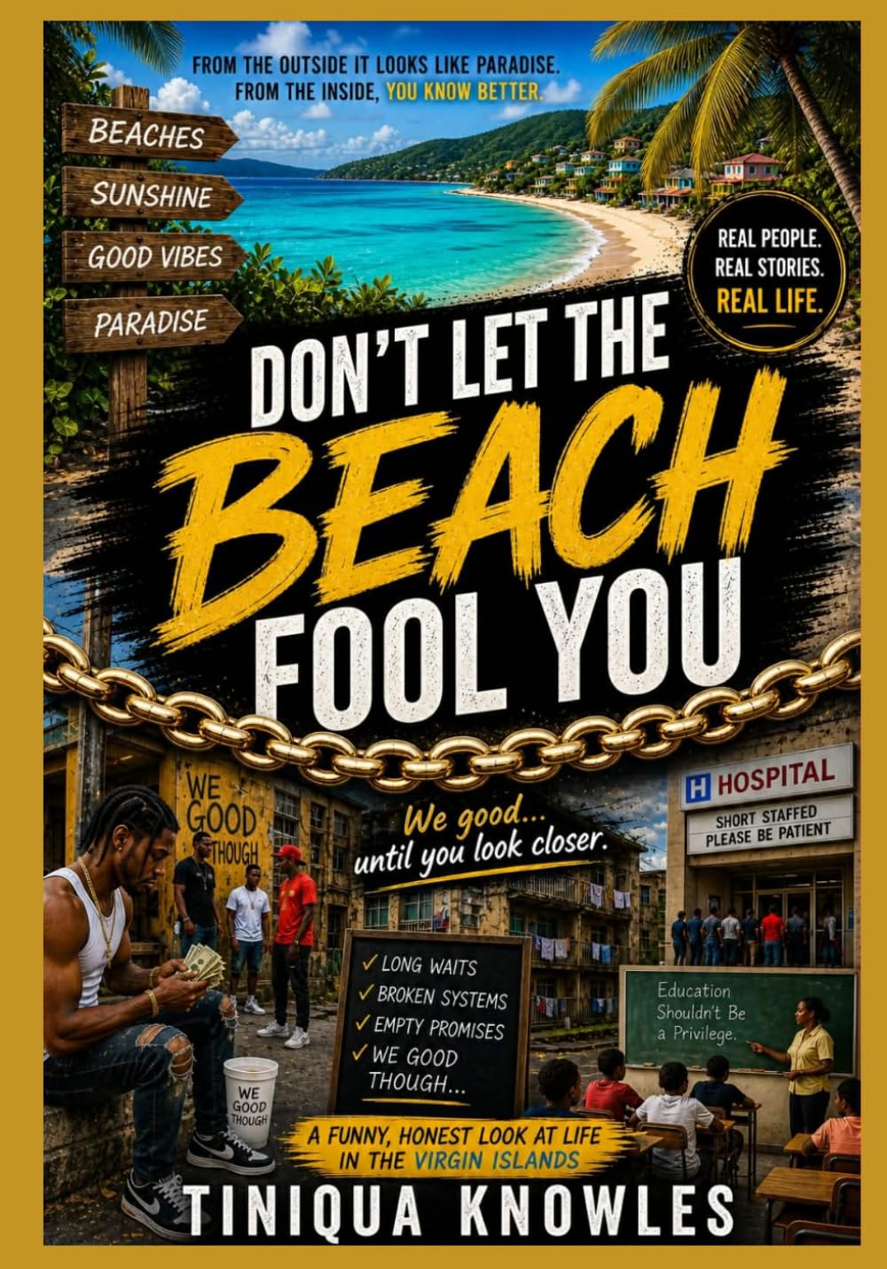 Don't Let The Beach Fool You