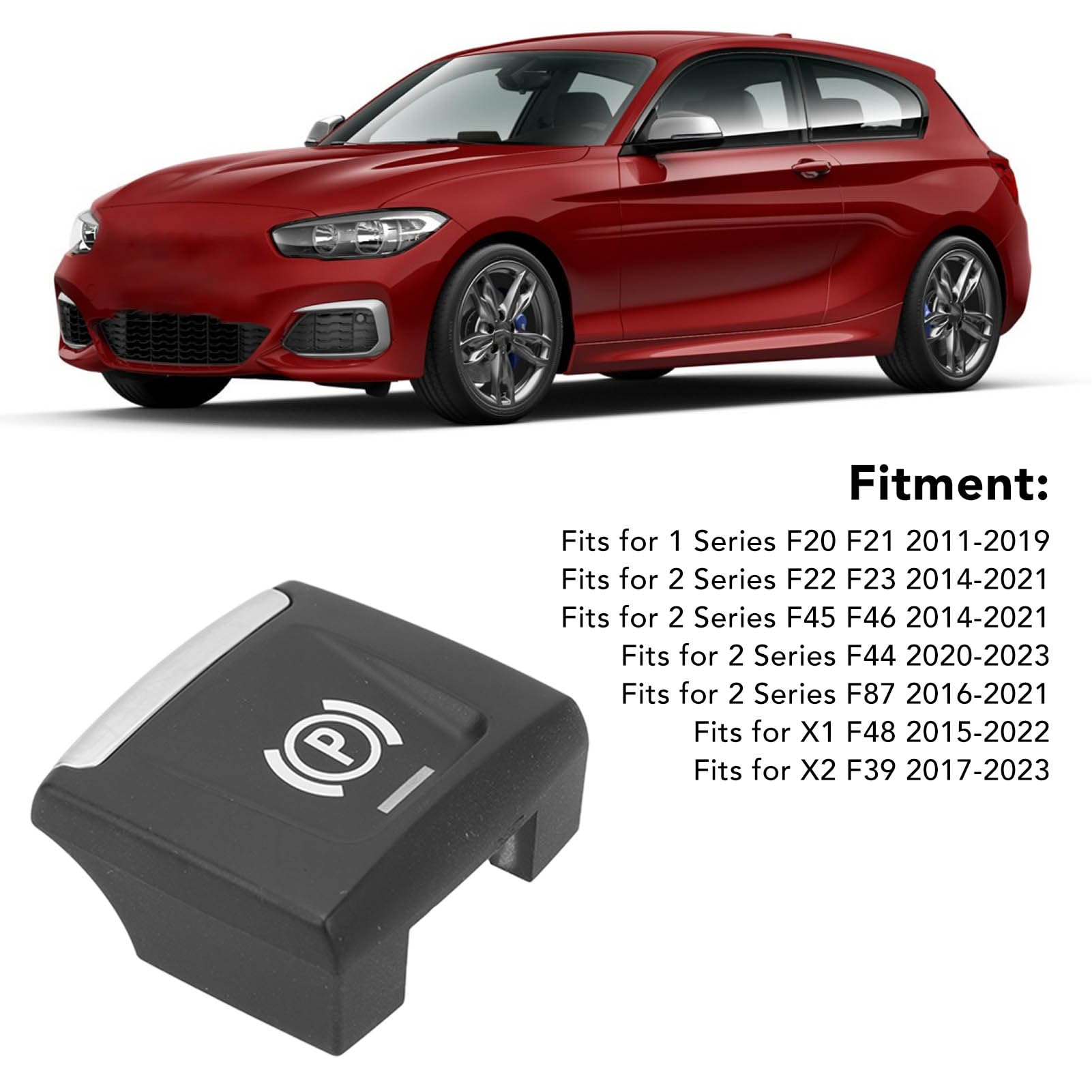 Interruttore di Stazionamento del Freno a Mano per Serie 1 F20 F21 per Serie 2 F22 F23 F45 F46 F44 Pulsante Freno a Mano per Auto Interruttore Elettrico Sostituzione