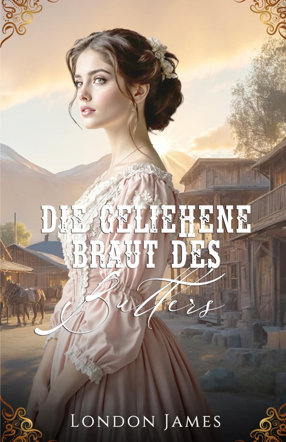 Die Geliehene Braut des Butlers (Miss Mabels Heiratsvermittlung im Wilden Westen)