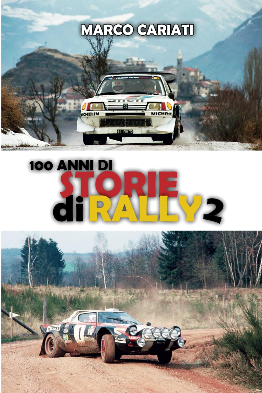 100 anni di Storie di Rally 2: Una storia raccontata in tante storie: 7