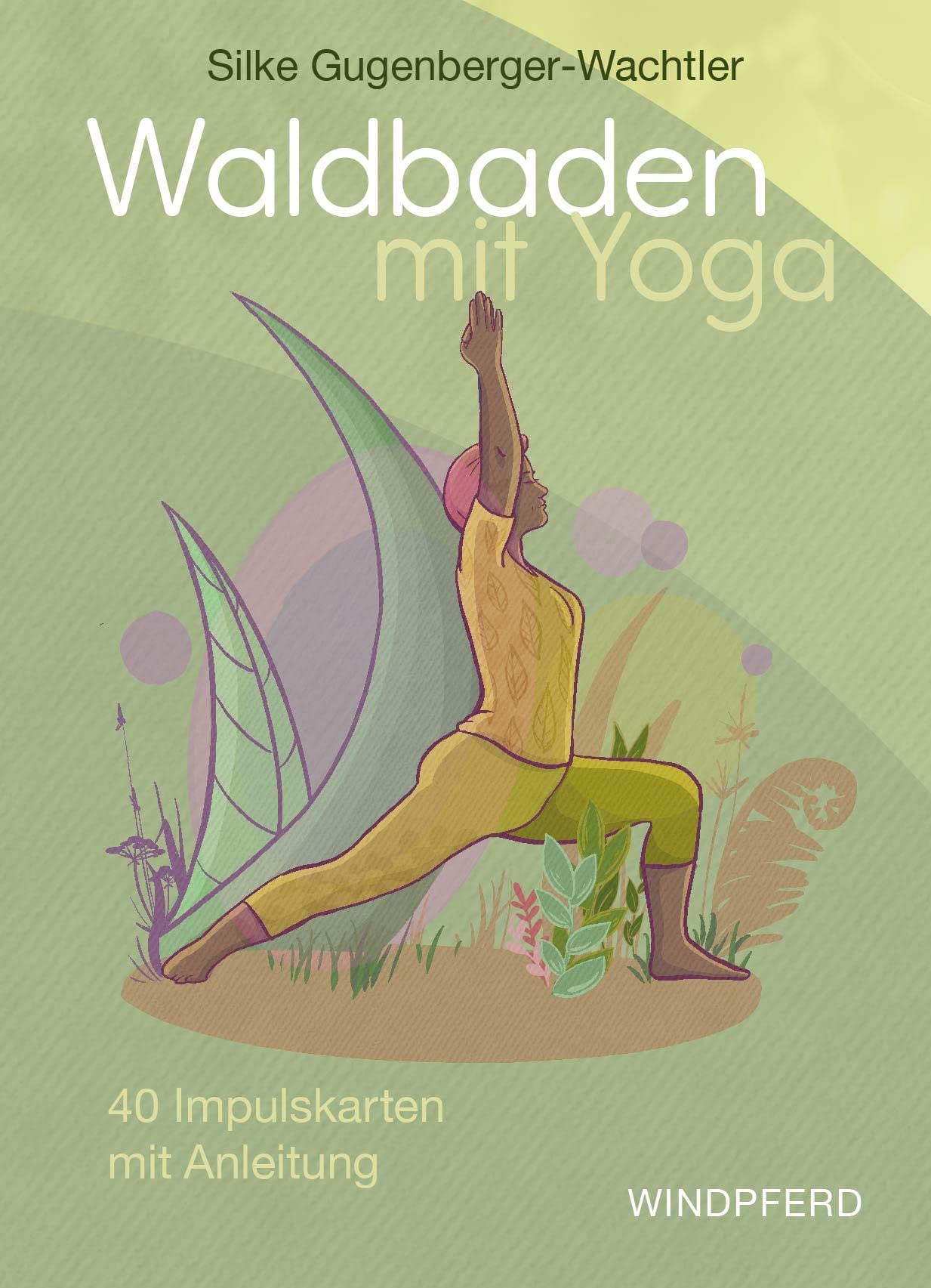 Waldbaden mit Yoga – Kartenset: 40 Karten mit Anleitung