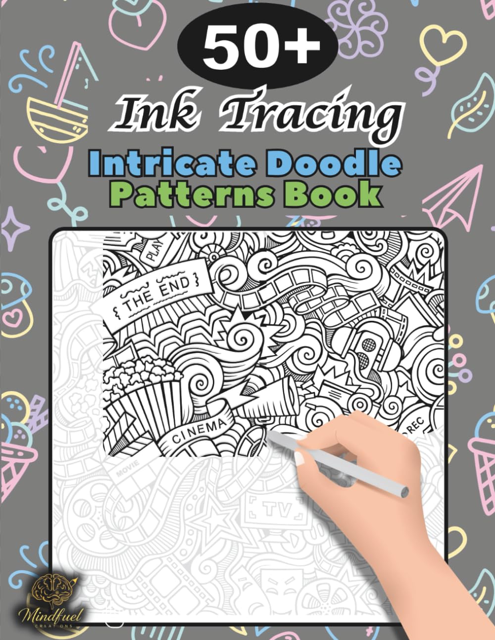 Ink Tracing Doodle Book for Adults: 50+ Intricate Doodle Patterns to Trace Mindfully, Relax Your Mind, and Release Stress (Tracing books)