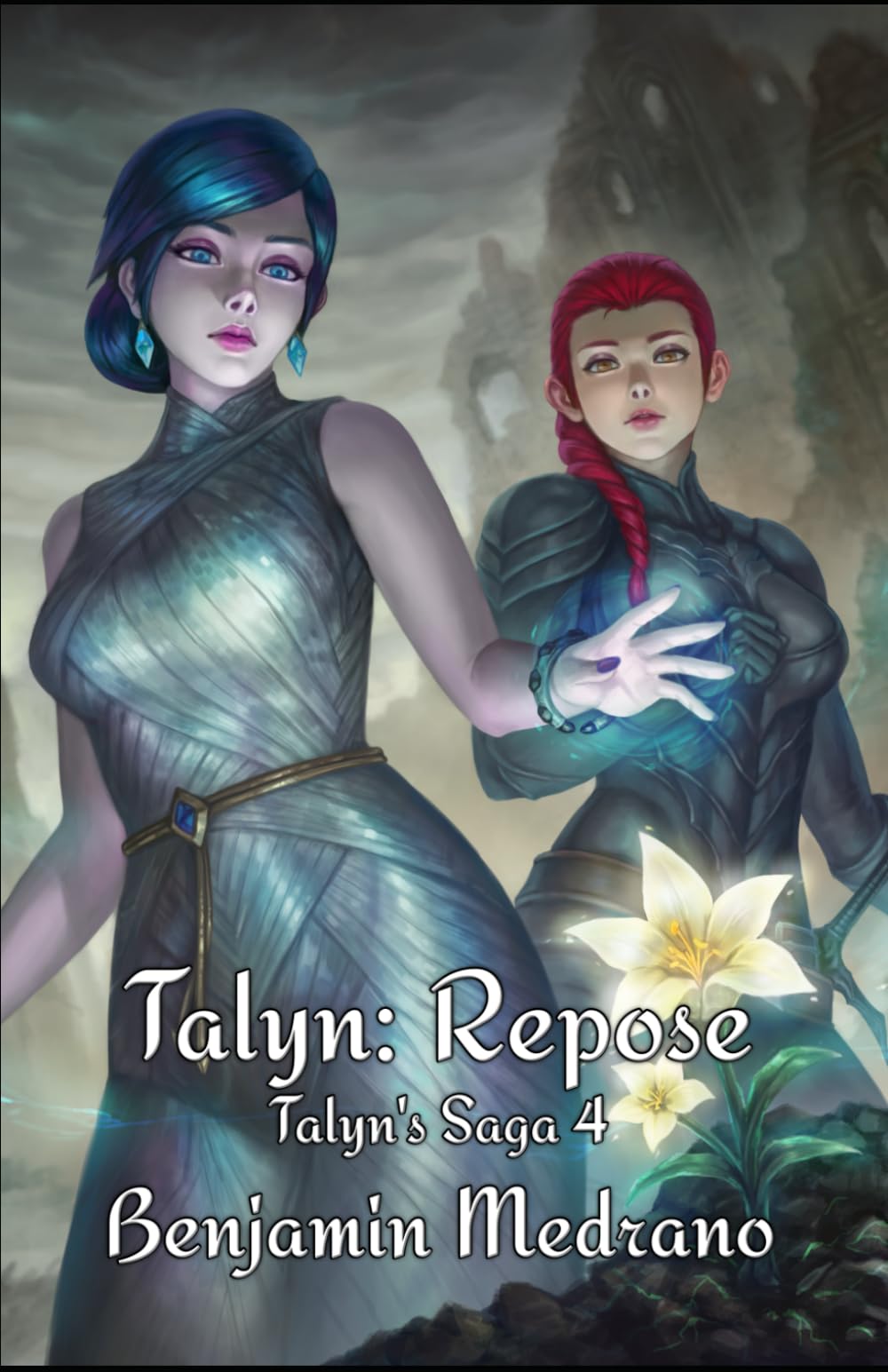 Talyn: Repose: 4 (Talyn's Saga)
