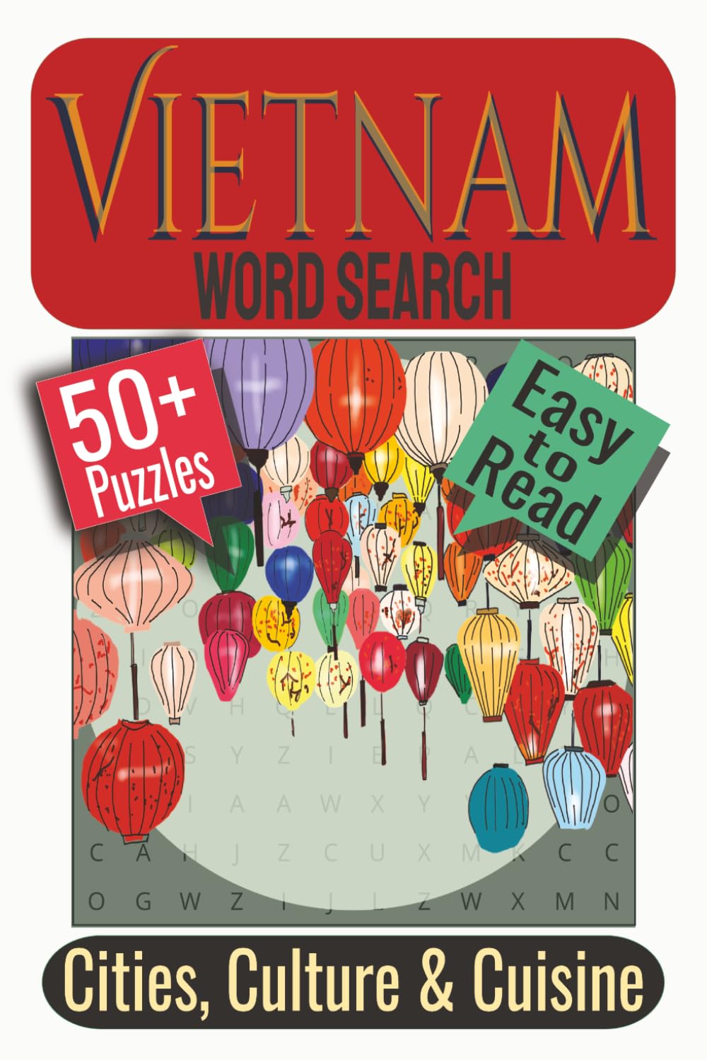 Vietnam Word Search Puzzle Book: Puzzles featuring Cities, Cuisine, and Cultural Landmarks