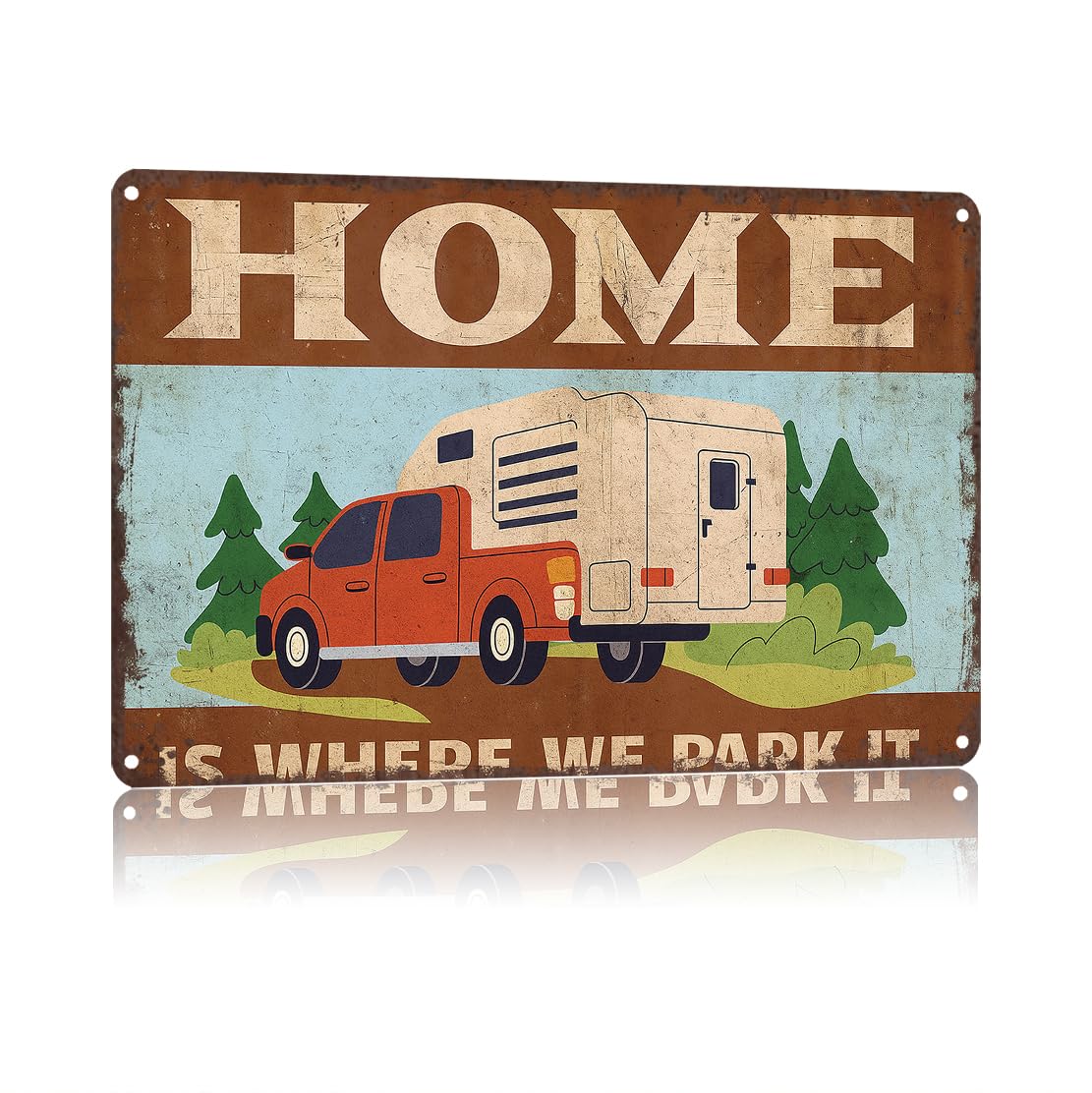 KWQDOZF Funny Metal Signs Poster 8x12inch Home Is Where We Park It Aluminum Sign Wall Art For Home Room Bedroom Office Decor