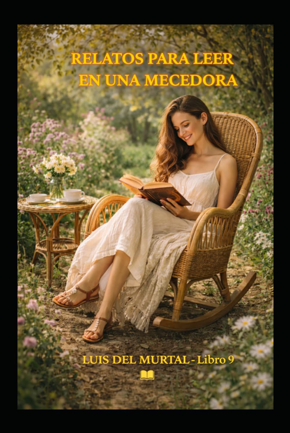 RELATOS PARA LEER EN UNA MECEDORA (Luis del Murtal)