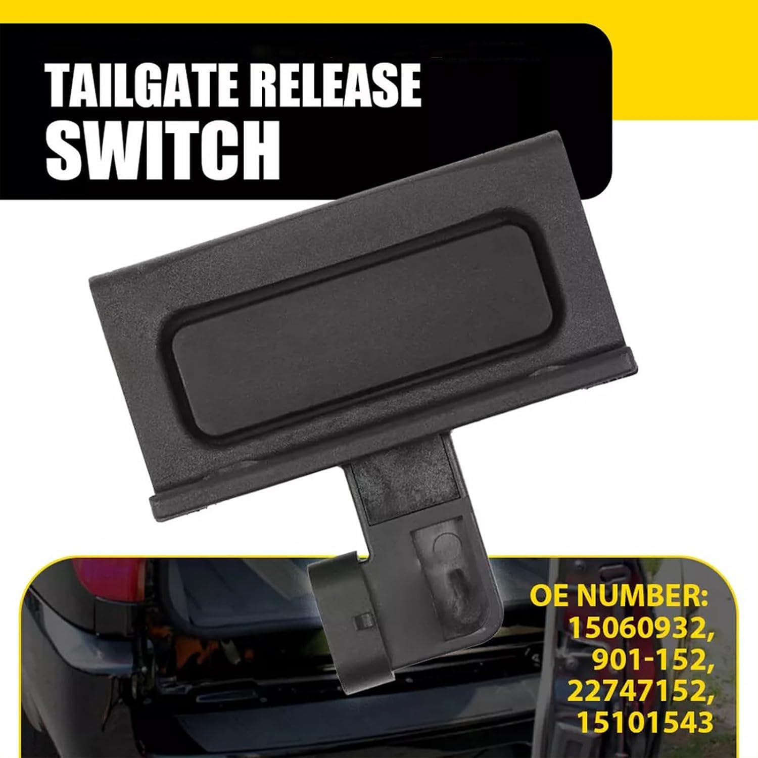 901-152 Tailgate Release Switch Compatible with Chevrolet HHR 2006-2011 Compatible with GMC Envoy XUV 2004-2005 Liftgate Release Switch Control Assembly Replaces# 15060932 15101543 22747152