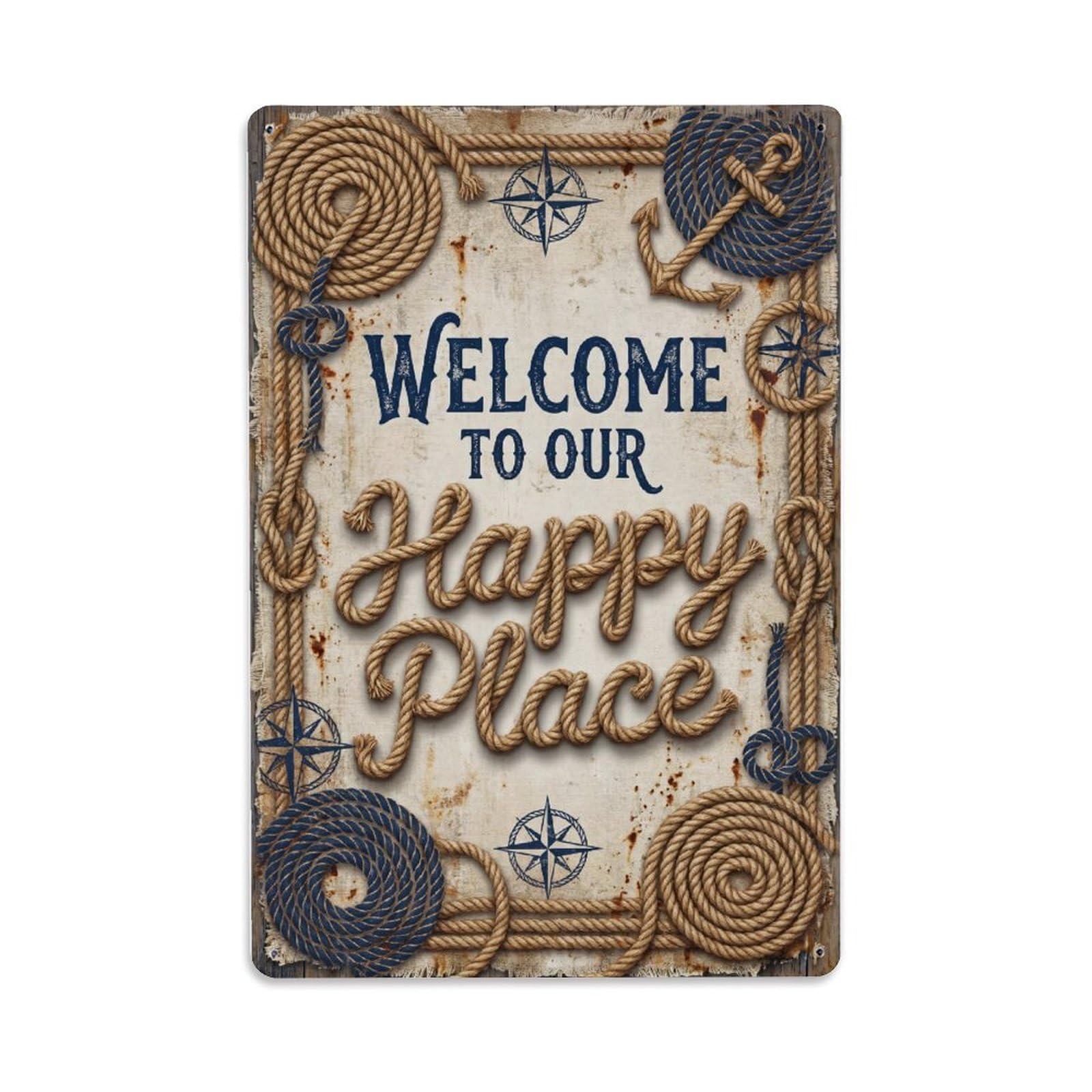 Welcome To Our Happy Place Vintage Rope Maker Metal Tin Sign Plaque Wall Decor for Cafe, Club Bar, Office, Home Garden Metal Poster 8x12Inch