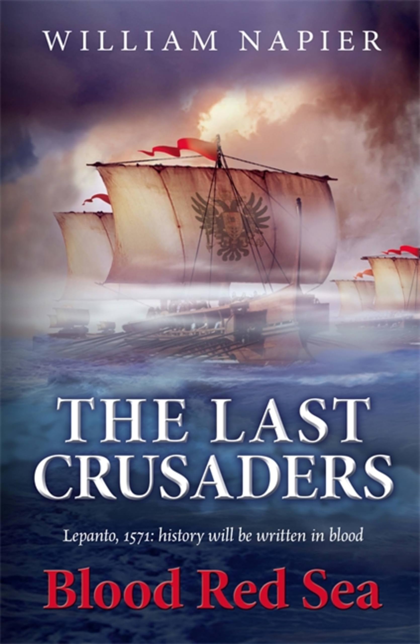The Last Crusaders: Blood Red Sea (Clash of Empires)