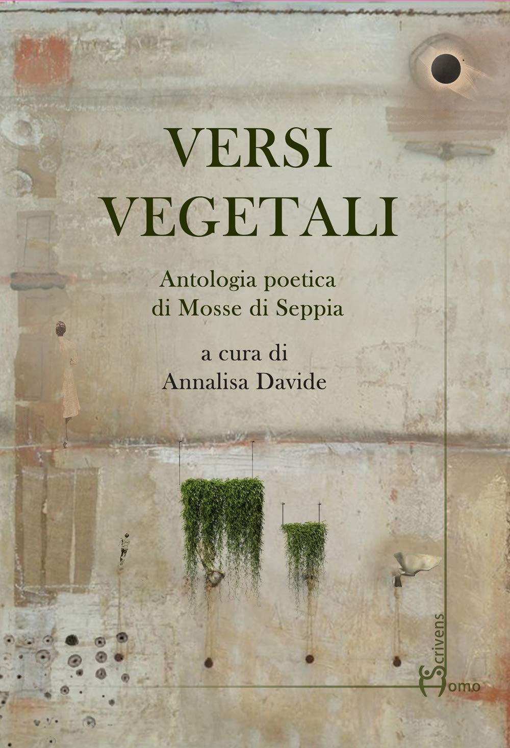 Versi Vegetali. Antologia Poetica Di Mosse Di Seppia - 4