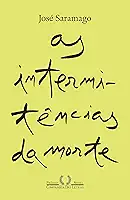 As intermitências da Morte (Nova edição)