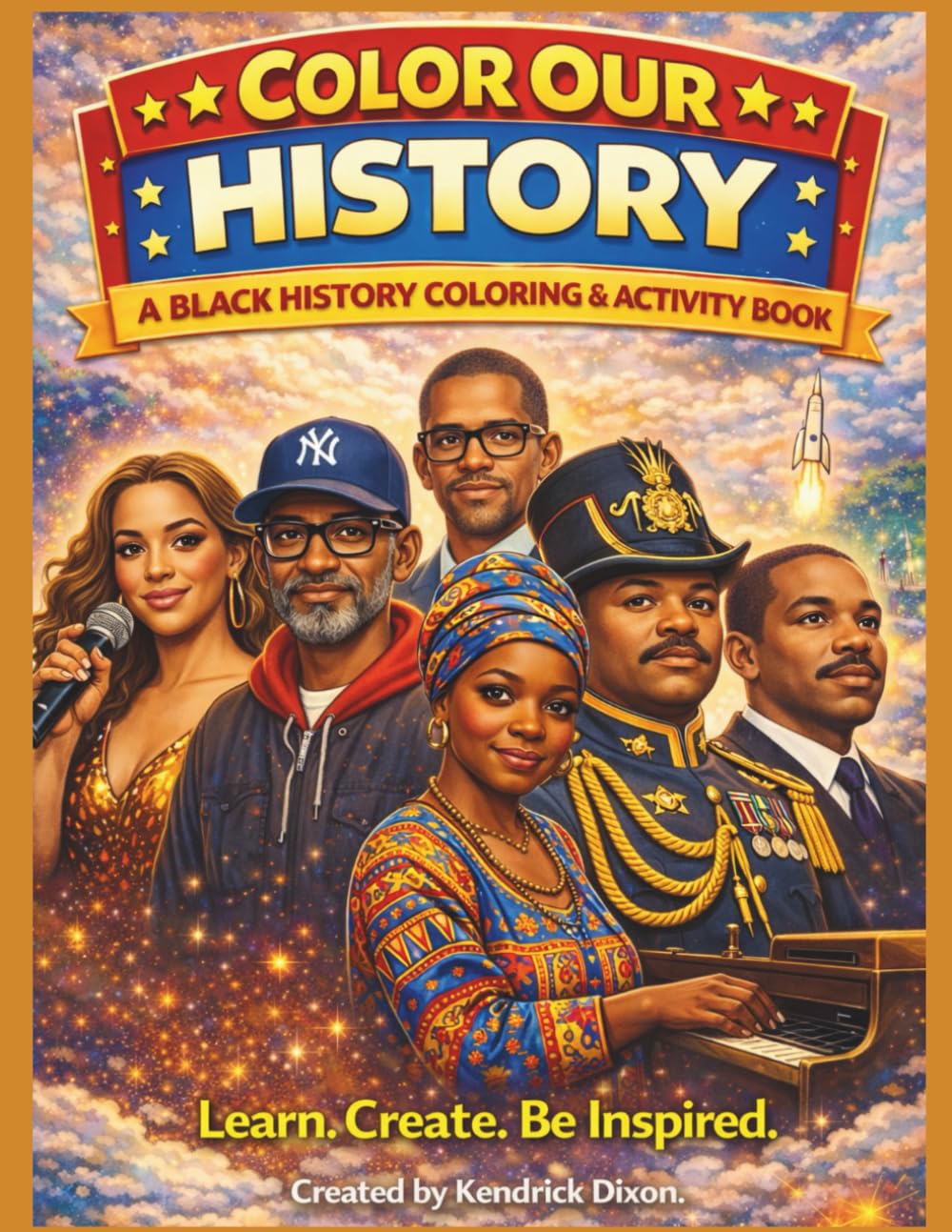 Color Our History: A Black History Coloring & Activity Book
