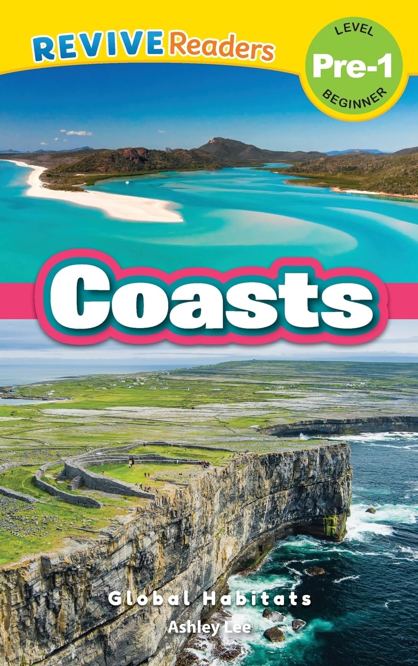 Coasts: Global Habitats (Revive Readers, Level Pre-1) (Global Habitats, Level Pre-1)
