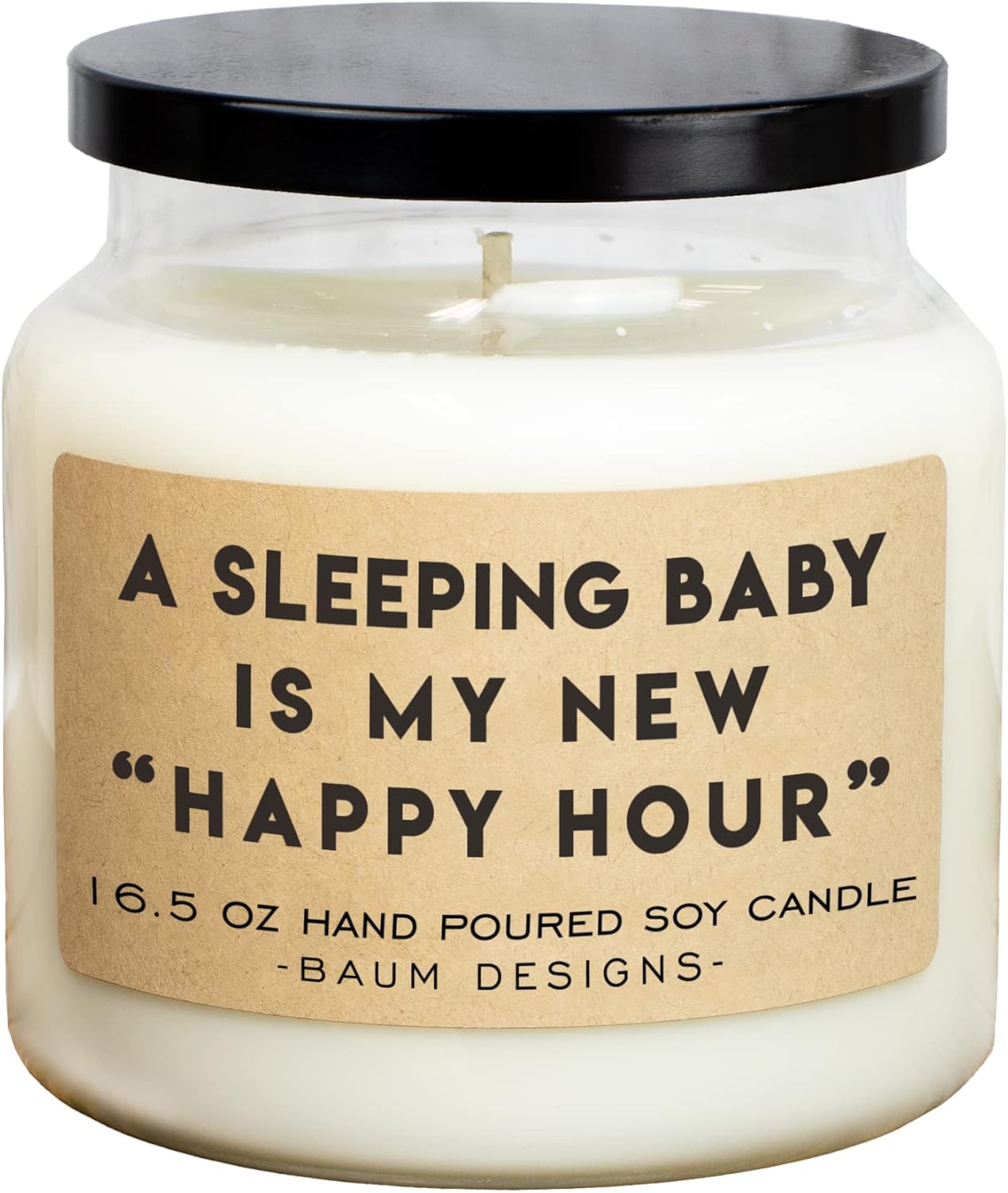 A Sleeping Baby Is My New Happy Hour Soy Candle