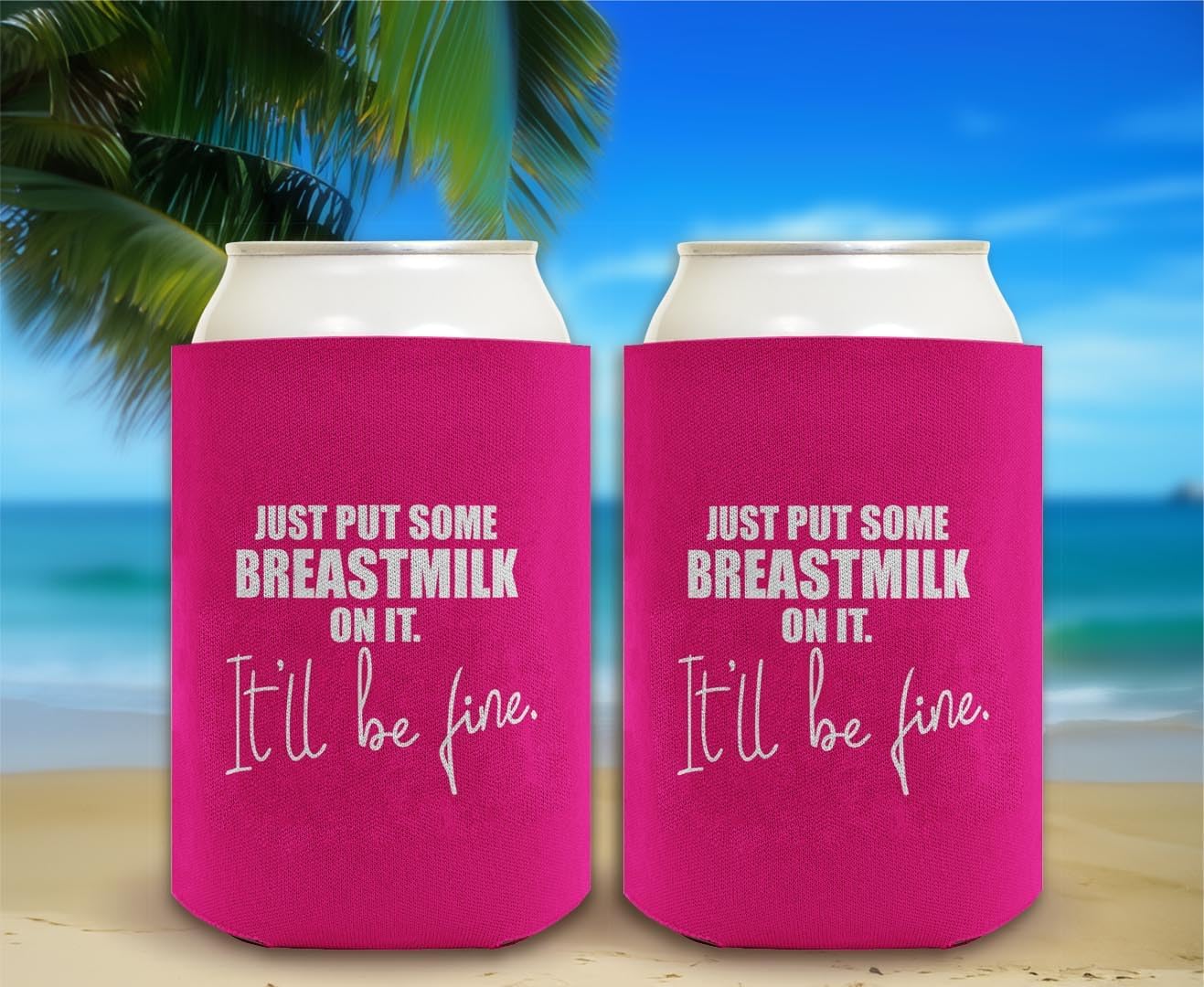 Breastfeeding Gifts Just Put Breastmilk On It 24-Pack Can Drink Thermocoolers Party Pack