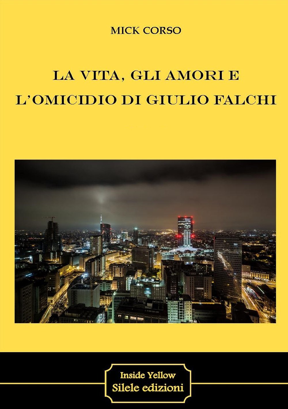 La vita, gli amori e l'omicidio di Giulio Falchi.