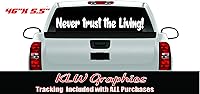 Vista 2 de Never Trust Banner - Calcomanía de vinilo JDM Car Dub Euro 4x4 Diesel Truck Redneck Funny