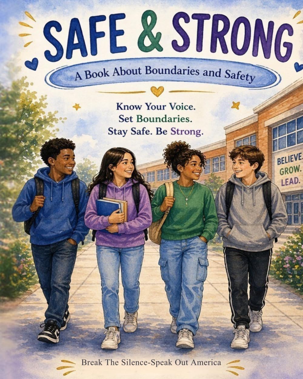 Safe & Strong-Middle School Addition: Building Confidence-Protecting Boundaries-Using your voice