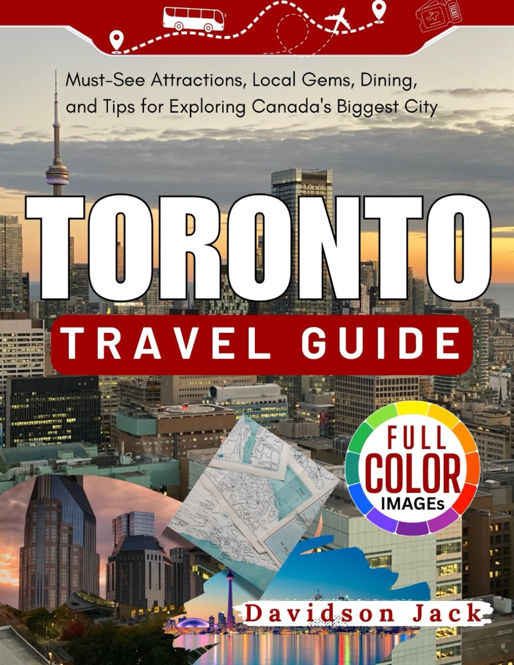 TORONTO TRAVEL GUIDE: Must-See Attractions, Local Gems, Dining, and Tips for Exploring Canada's Biggest City