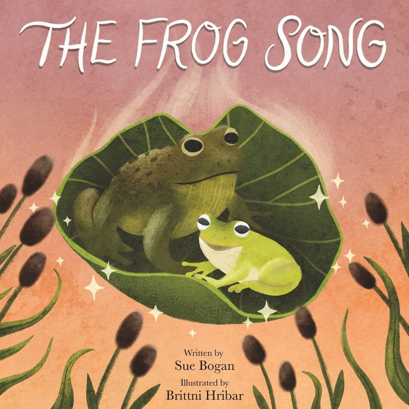 The Frog Song by Sue Bogan PAPERBACK 9798895439821