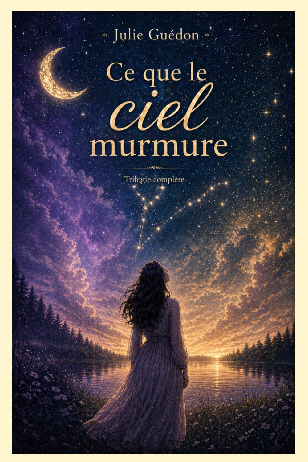 Ce que le ciel murmure: Intégrale