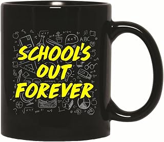 Retirement Gift for Retirees Loving Life Schools Out Forever Design 11oz 15oz Black Coffee Mug