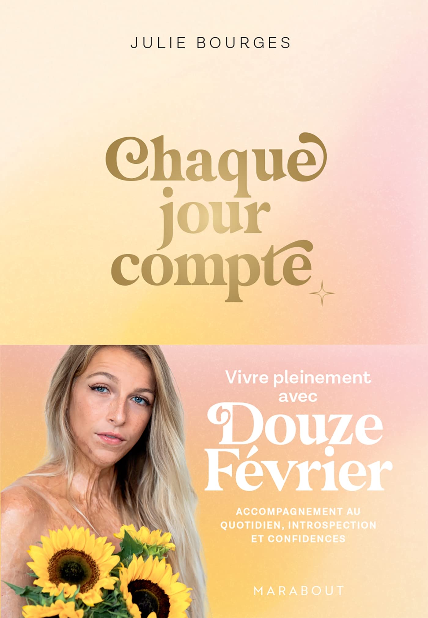 Chaque jour compte: Vivre pleinement avec Douzefévrier: 31568